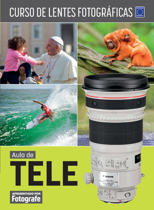 Curso de Lentes Fotográficas - Aula de Tele