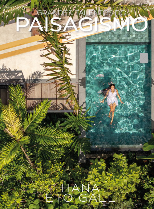 Grandes Talentos do Paisagismo: Hana Eto Gall