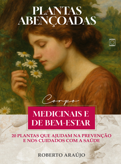 Plantas Abençoadas - Medicinais e de Bem-Estar