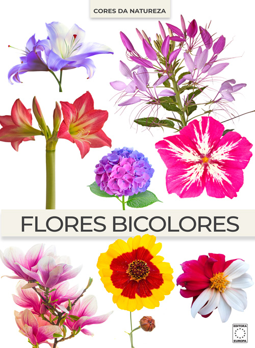 Coleção Cores da Natureza - Flores Bicolores