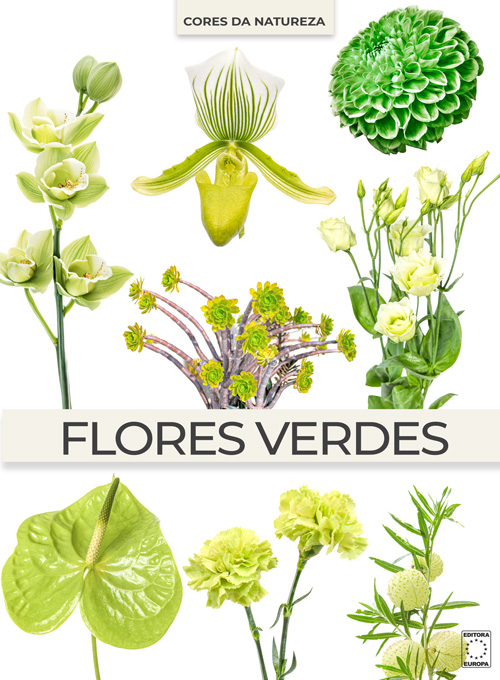 Coleção Cores da Natureza - Flores Verdes