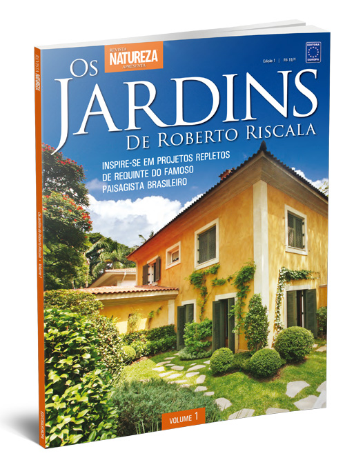 Especial Natureza - Os jardins de Roberto Riscala Volume 1