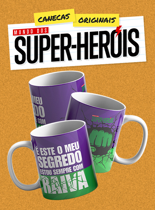 Caneca Mundo dos Super-Heróis: Estou sempre com raiva