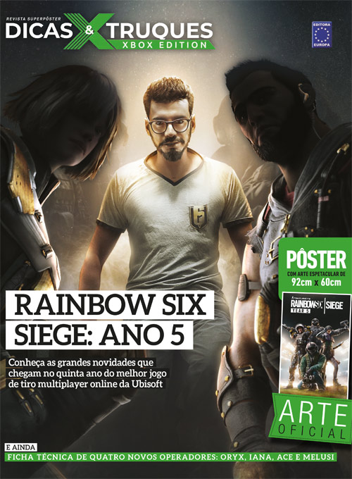Especial Superpôster Dicas e Truques Xbox Edition Edição 6 - Rainbow Six Siege: Ano 5