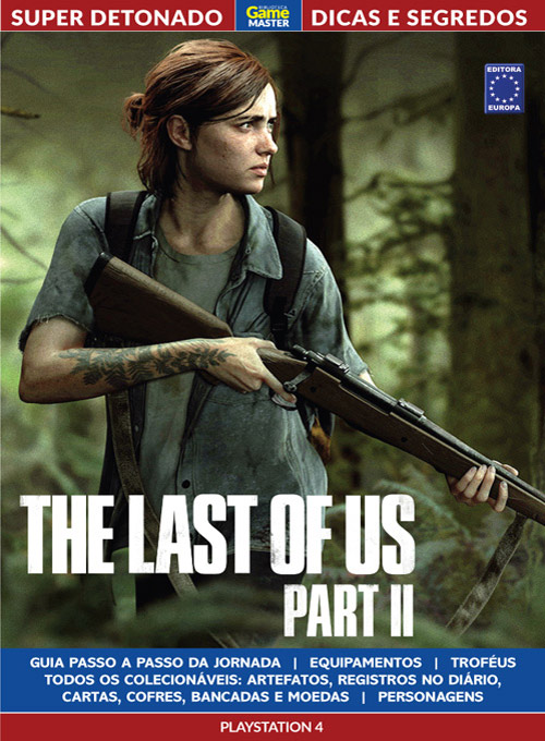 Super Detonado Dicas e Segredos - The Last Of Us Part II