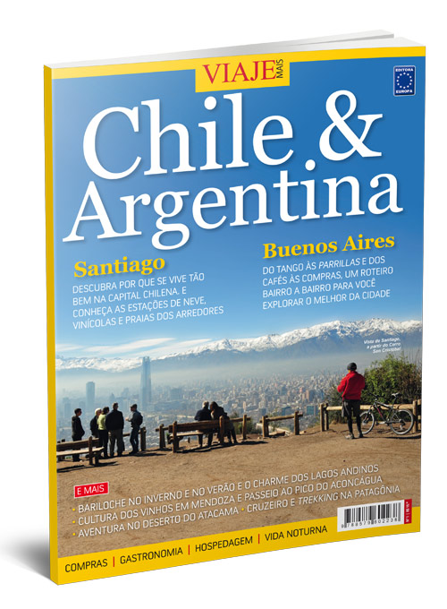 Especial Viaje Mais - Chile e Argentina