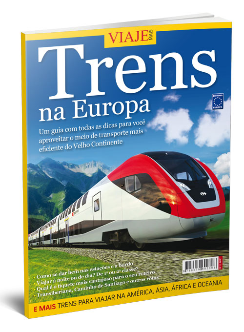 Especial Viaje Mais - Trens na Europa: Guia com todas as dicas
