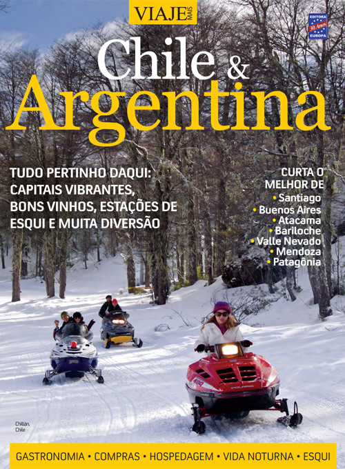 Especial Viaje Mais - Chile & Argentina Edição 03