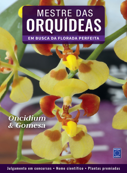 Mestre das Orquídeas - Volume 4: Oncidium & Gomesa