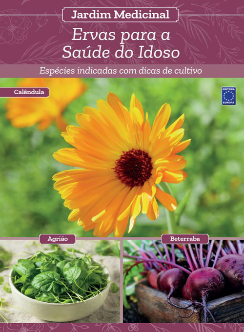 Bookzine Jardim Medicinal - Volume 11: Ervas para a Saúde do Idoso