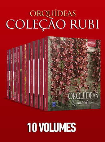 Coleção Rubi: Orquídeas da Natureza - 10 volumes