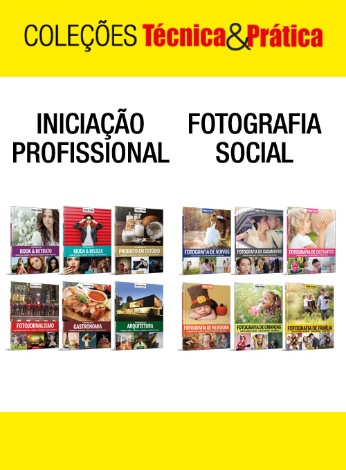Coleções Técnica&Prática: Iniciação Profissiona e Fotografia Social