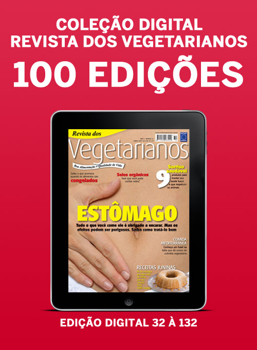 Coleção Digital Revista dos Vegetarianos (Edição 32 à 132)