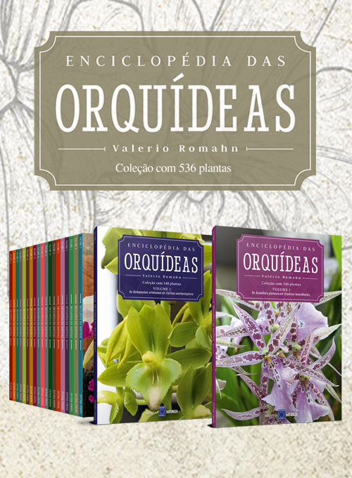 Enciclopédia das Orquídeas - 21 volumes