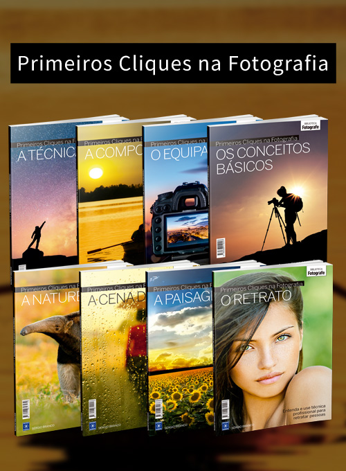 Coleção Primeiros Cliques na Fotografia - 8 Volumes