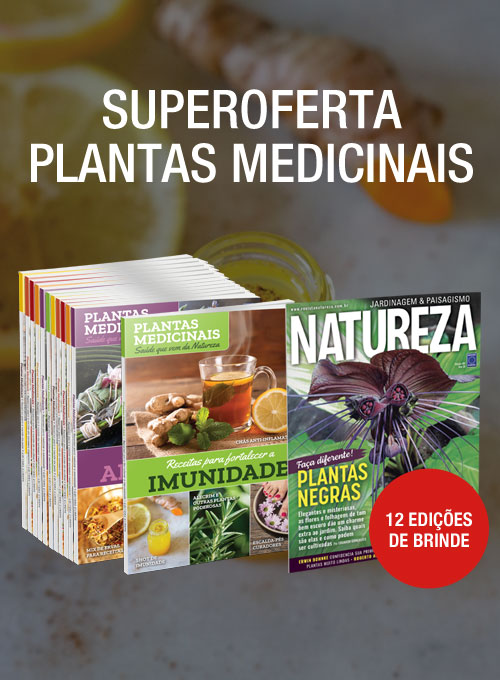 Plantas Medicinais + Assinatura Revista Natureza