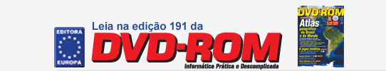 Leia na edição 191 da Revista do DVD-ROM.