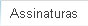 Assinaturas